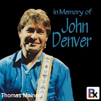 John Denver - Thomas Meinen - Hörbuch