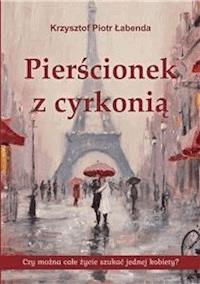 Pierścionek z cyrkonią - Krzysztof P. Łabenda - E-Book