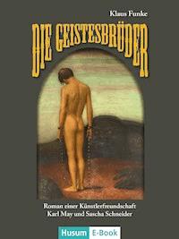 Die Geistesbrüder - Klaus Funke - E-Book