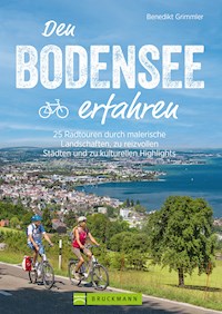 Den Bodensee erfahren - Benedikt Grimmler - E-Book