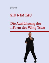 Siu Nim Tau - Jin Dao - E-Book