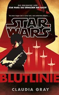 Star Wars: Blutlinie - Claudia Gray - E-Book