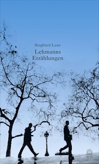 Lehmanns Erzählungen oder So schön war mein Markt - Siegfried Lenz - E-Book