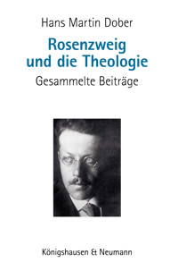 Rosenzweig und die Theologie - Hans Martin Dober - E-Book