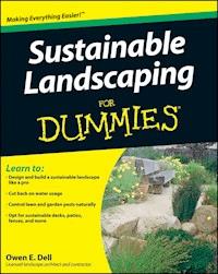 Sustainable Landscaping For Dummies - Owen E. Dell - E-Book