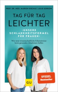 Tag für Tag leichter - Prof. Dr. med. Marion Kiechle - E-Book