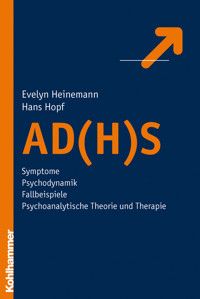 AD(H)S - Evelyn Heinemann - E-Book
