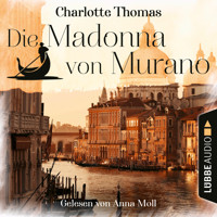 Die Madonna von Murano (Gekürzt) - Charlotte Thomas - Hörbuch