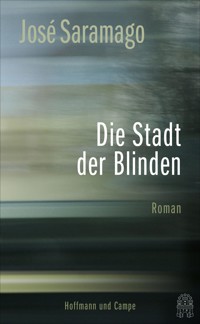 Die Stadt der Blinden - José Saramago - E-Book