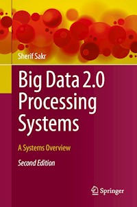 Big Data 2.0 Processing Systems - Sherif Sakr - E-Book