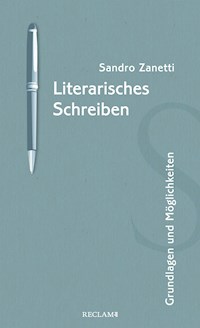 Literarisches Schreiben - Sandro Zanetti - E-Book