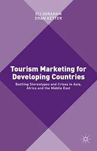 Tourism Marketing for Developing Countries - Eli Avraham - E-Book