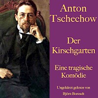 Anton Tschechow: Der Kirschgarten - Anton Tschechow - Hörbuch