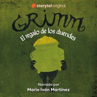 Grimm - El regalo de los duendes - Benni Bødker - Hörbuch