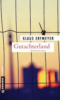 Gutachterland - Klaus Erfmeyer - E-Book