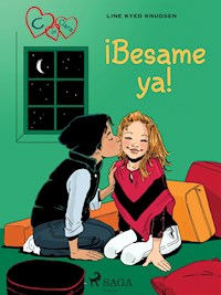 C de Clara 3 - ¡Besame ya! - Line Kyed Knudsen - E-Book