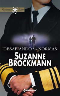 Desafiando las normas - Suzanne Brockmann - E-Book