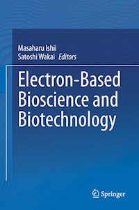 Electron-Based Bioscience and Biotechnology -  - E-Book
