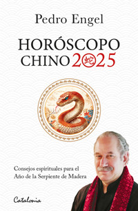 Horóscopo Chino 2025 - Pedro Engel - E-Book