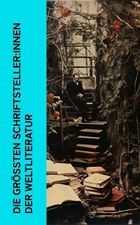 Die größten Schriftsteller:innen der Weltliteratur - Ricarda Huch - E-Book