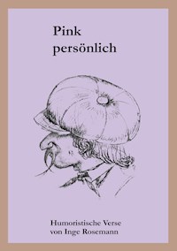 Pink persönlich - Inge Rosemann - E-Book