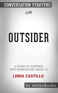 Outsider: A Novel of Suspense (Kate Burkholder, Book 12) by Linda Castillo: Conversation Starters - dailyBooks - E-Book