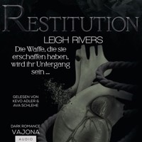 Restitution - Leigh Rivers - Hörbuch