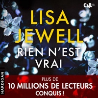 Rien n'est vrai - Lisa Jewell - Hörbuch