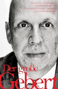 Der große Gebert - Thomas Gebert - E-Book