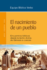 El nacimiento de un pueblo - Equipo Bíblico Verbo - E-Book