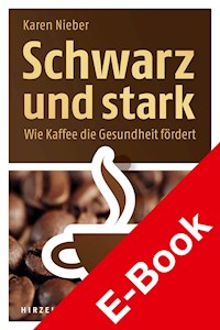 Schwarz und stark - Karen Nieber - E-Book
