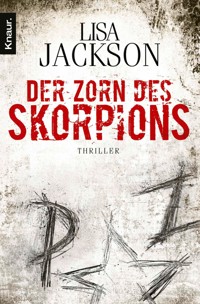 Der Zorn des Skorpions - Lisa Jackson - E-Book