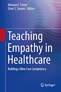 Teaching Empathy in Healthcare -  - E-Book