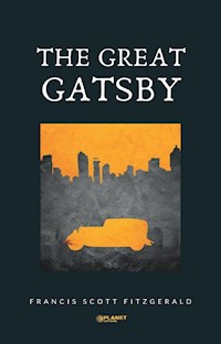 The Great Gatsby - F. Scott - E-Book