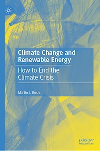 Climate Change and Renewable Energy - Martin J. Bush - E-Book