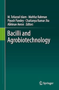 Bacilli and Agrobiotechnology - - E-Book