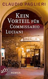 Kein Vorteil für Commissario Luciani - Claudio Paglieri - E-Book