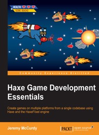 Haxe Game Development Essentials - Jeremy McCurdy - E-Book