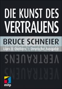 Die Kunst des Vertrauens - Bruce Schneier - E-Book
