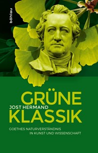 Grüne Klassik - Jost Hermand - E-Book