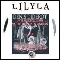 Unterredung eines Vaters mit seinen Kindern oder Von der Gefahr, sich über die Gesetze zu stellen - Denis Diderot - Hörbuch