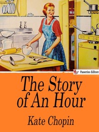 The Story of an Hour - Kate Chopin - E-Book