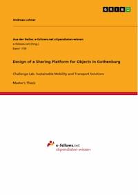 Design of a Sharing Platform for Objects in Gothenburg - Andreas Lehner - E-Book