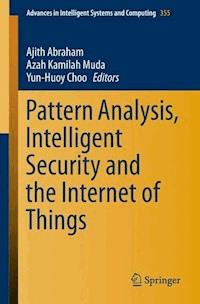 Pattern Analysis, Intelligent Security and the Internet of Things -  - E-Book