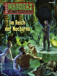 Maddrax 621 - Lara Möller - E-Book