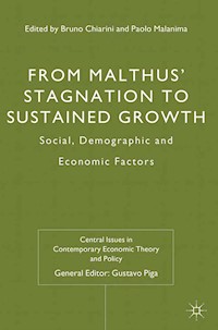 From Malthus' Stagnation to Sustained Growth - Bruno Chiarini - E-Book