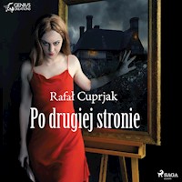 Po drugiej stronie - Rafał Cuprjak - Hörbuch