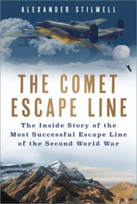 The Comet Escape Line - Alexander Stilwell - E-Book