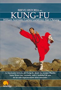 Breve Historia de Kung-Fu - William Acevedo - E-Book