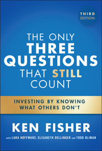 The Only Three Questions That Still Count - Ken Fisher - E-Book
